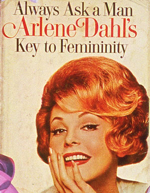 Always Ask a Man, Key to Femininity by Arlens Dahl, advise book cover 1960s